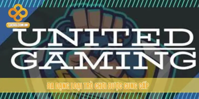 Đa dạng loại trò chơi được cung cấp